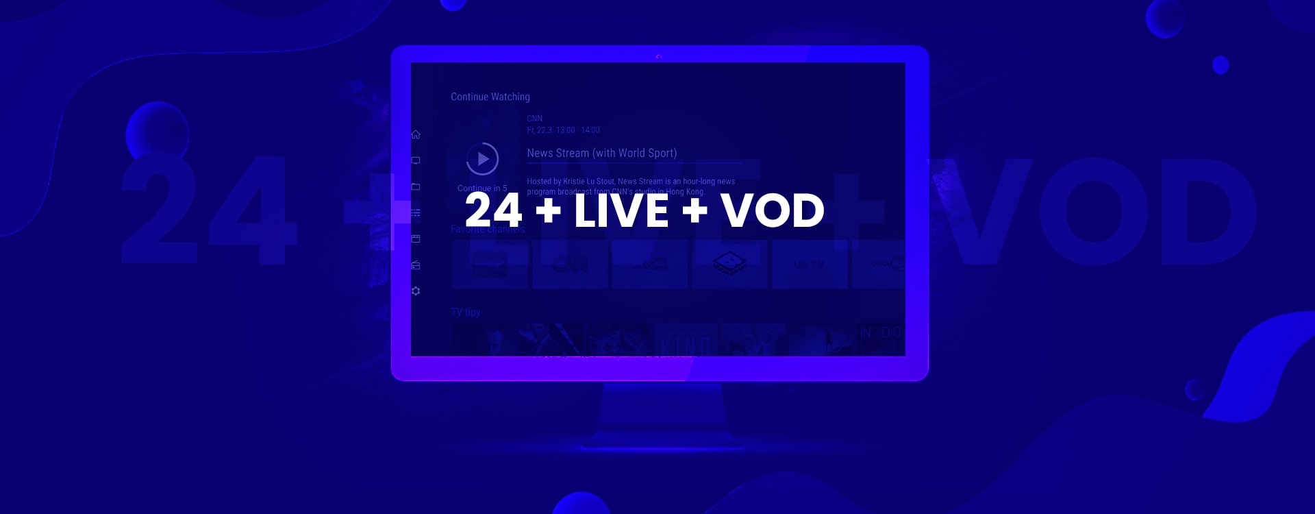 24 + Live + VOD